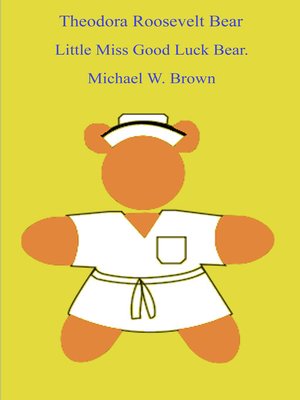 cover image of Theodora Roosevelt Bear
